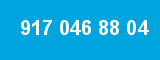 917 046 88 04